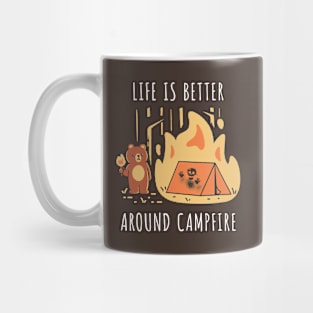 Life is better around campfire Mug